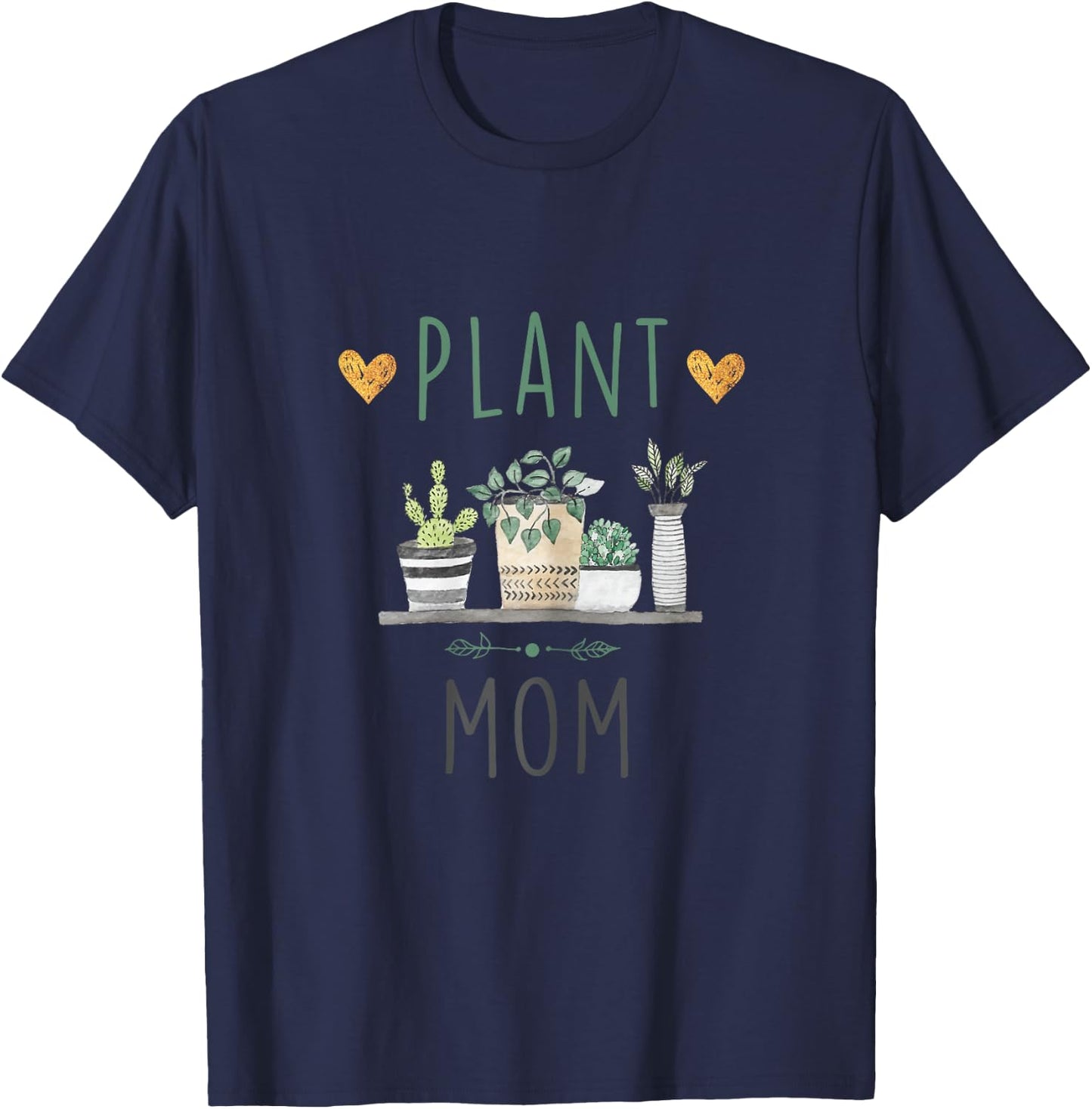 Plant Mom Shirt Plants Lover Mom Gift Cactus Succulent T-Shirt - T-Shirt | Navy