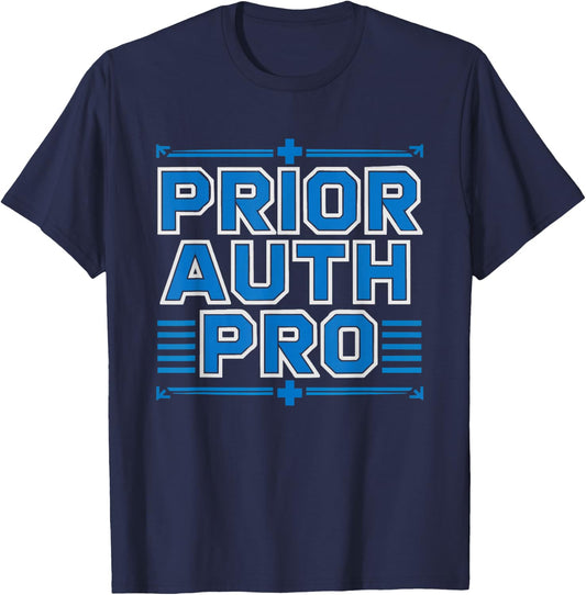 Medical Coder Prior Authorization Specialist Humor Auth T-Shirt - T-Shirt | Navy