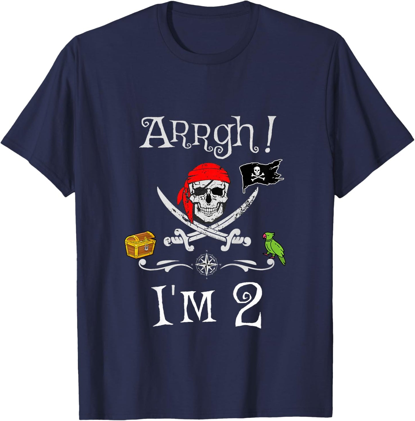 Arrgh I'm 2 Pirate Birthday 2 Year Old Birthday T-Shirt - T-Shirt | Navy