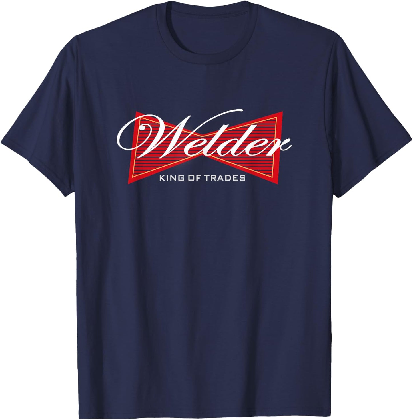 Funny Welder King of Trades Shirt Gift T-Shirt - T-Shirt | Navy