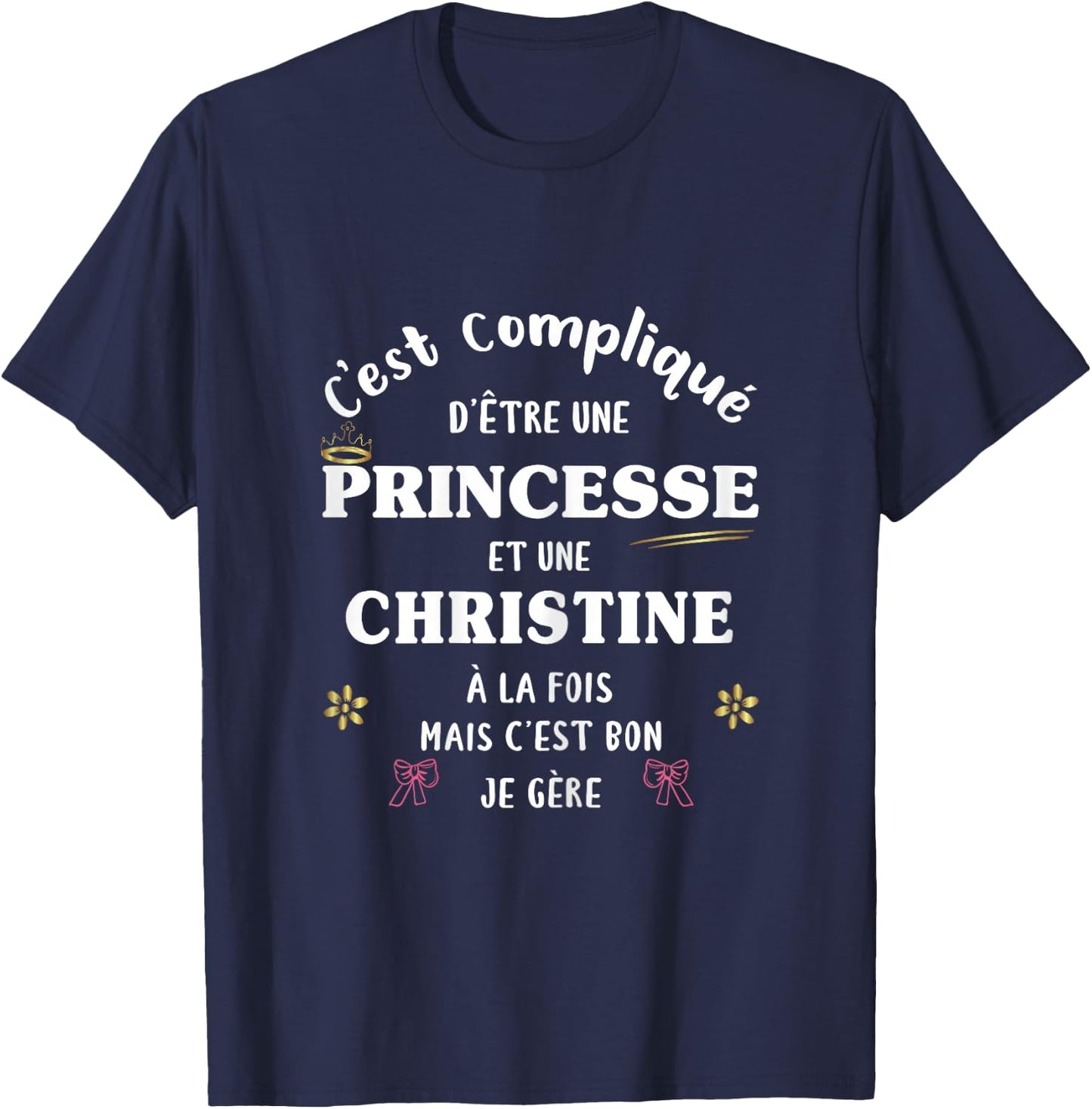 Women's Princess Humour Gift Personalised Christine Name T-Shirt - T-Shirt | Navy