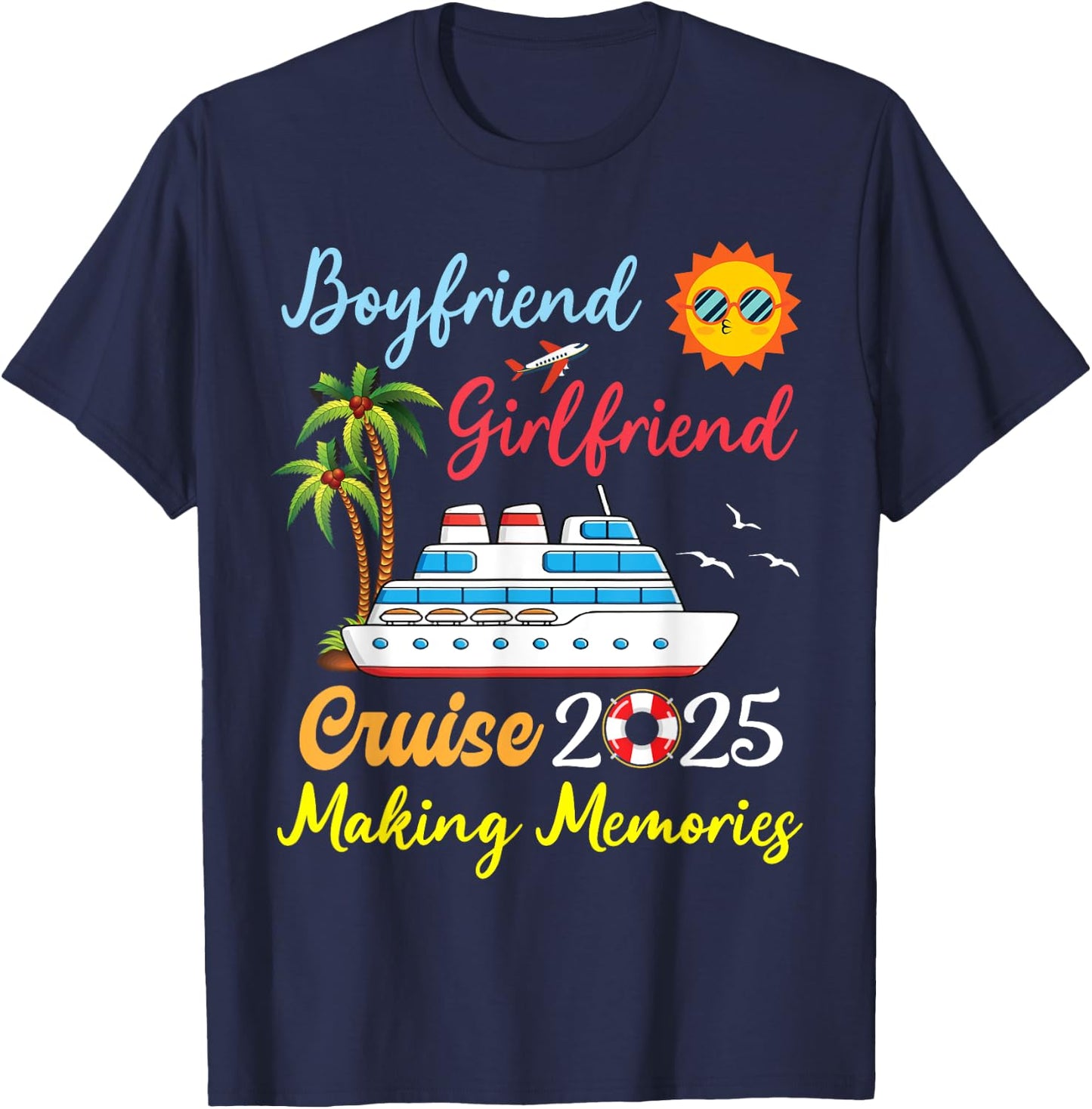 Boyfriend Girlfriend Cruise 2025 Making Memories Vacation T-Shirt - T-Shirt | Navy