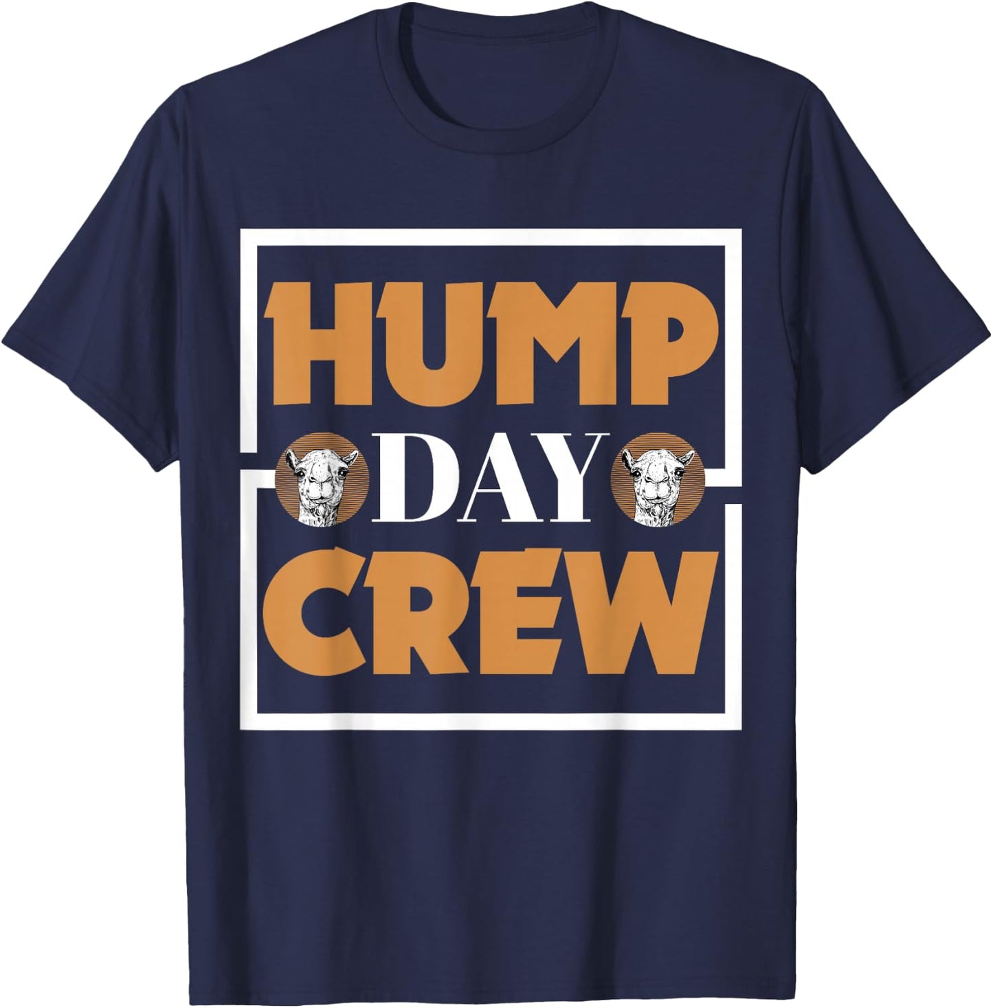 Hump Day Crew T-Shirt - T-Shirt | Navy