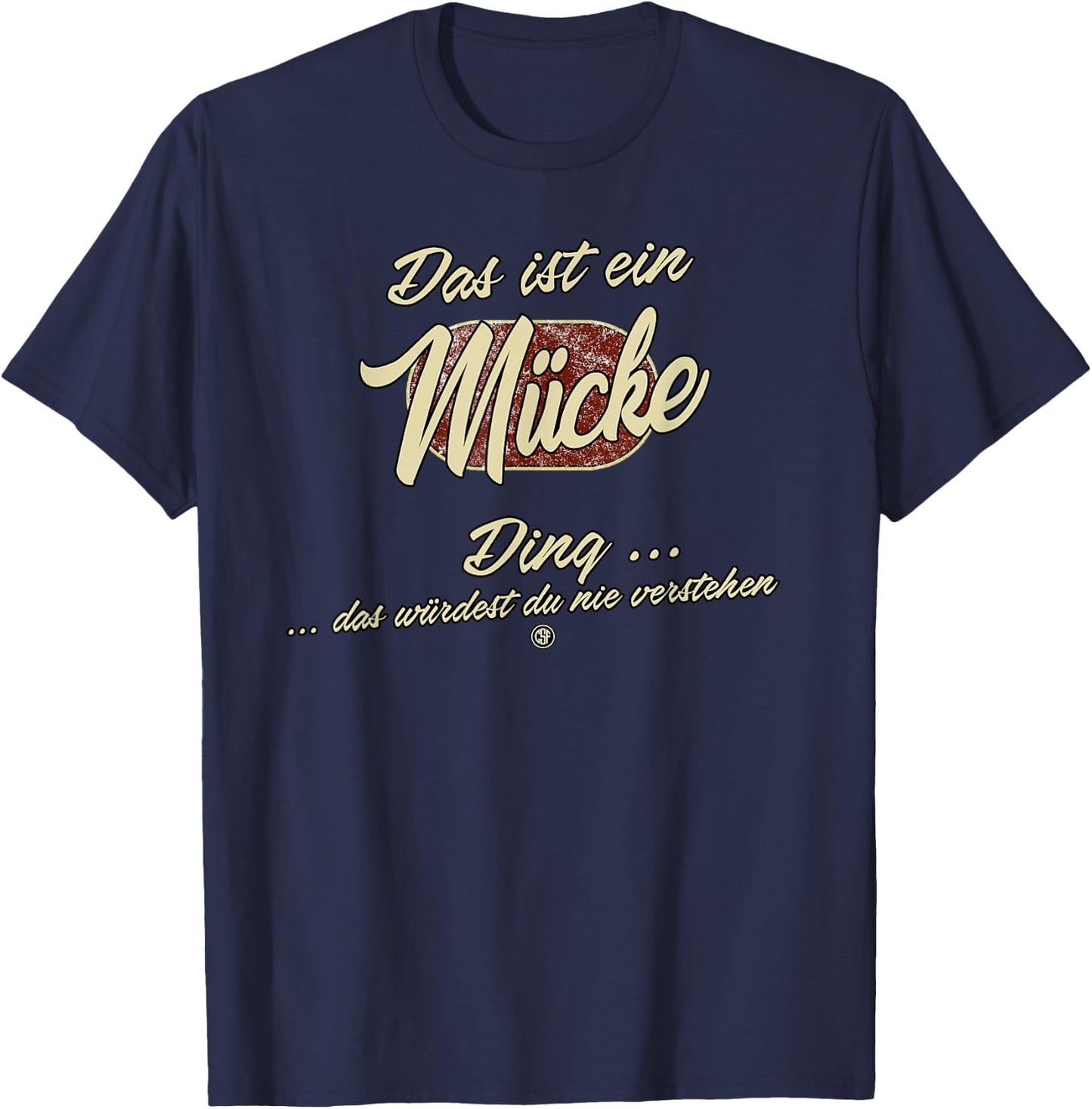 Das ist ein Mücke Ding - Lustiges Familie Mücke T-Shirt - T-Shirt | Navy