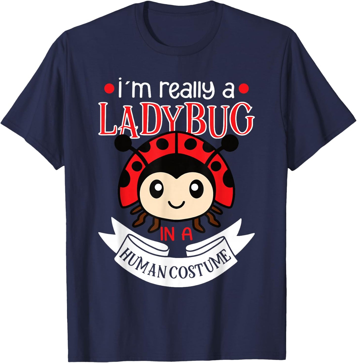Ladybug Ladybugs Entomology Insect T-Shirt - T-Shirt | Navy