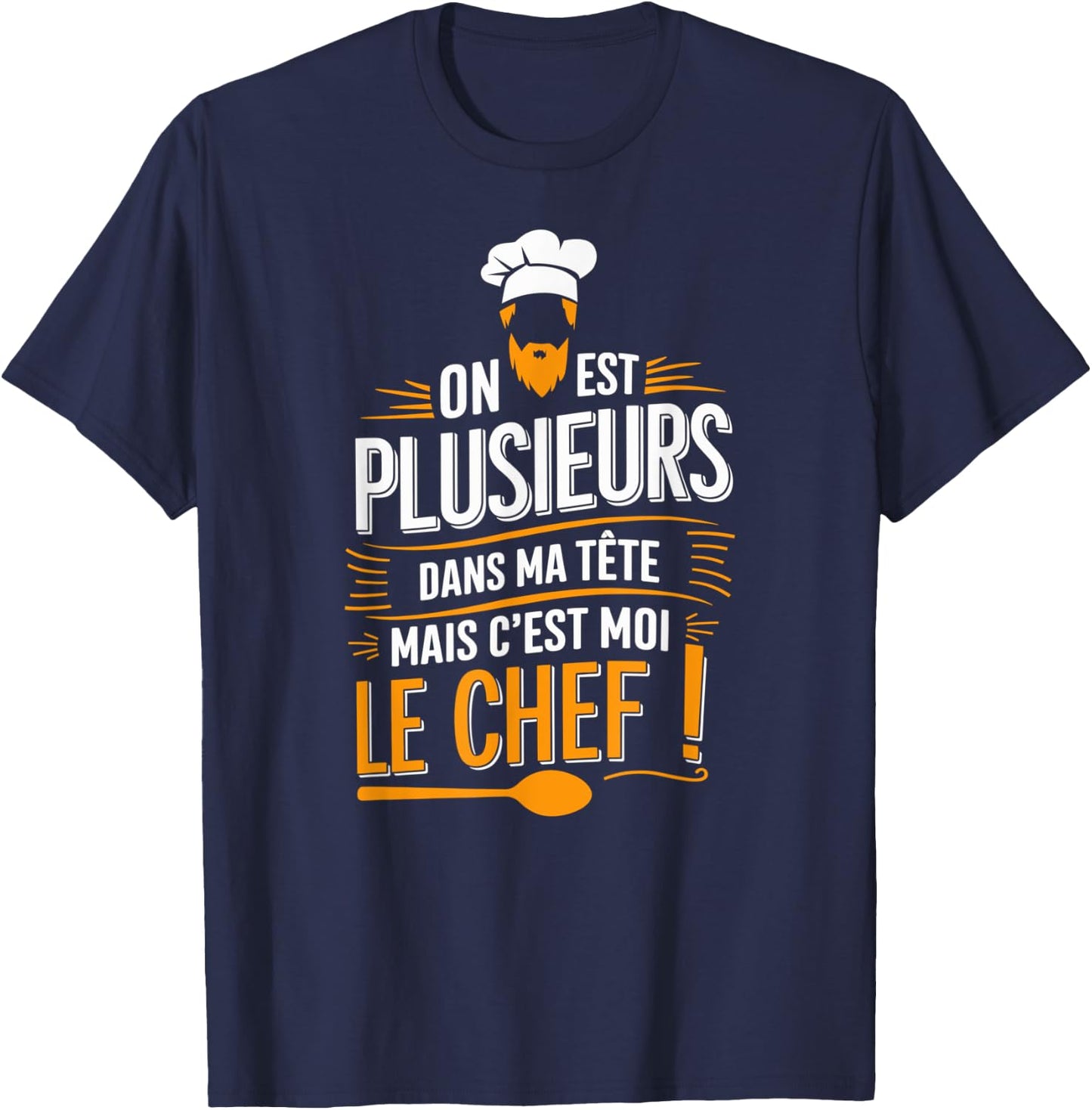 We Are Several In My Head But It's Me The Chef Cuisto , Black, S T-Shirt - T-Shirt | Navy
