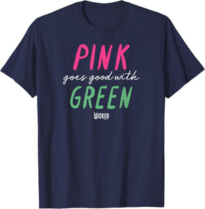 Wicked Pink Goes Good with Green T-Shirt - T-Shirt | Navy