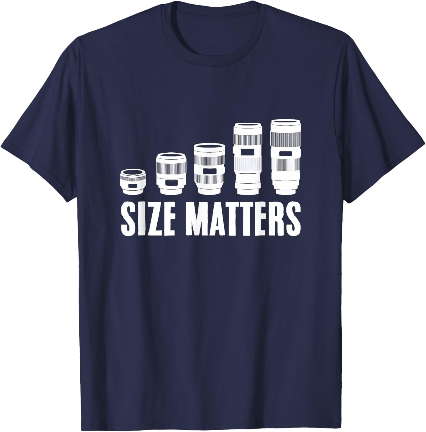 Photographer Size Matters Camera Lens Photography T-Shirt - T-Shirt | Navy