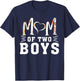 Mom Of 2 Boys Mother's Day Women Mom Of Two Boys , black T-Shirt - T-Shirt | Navy