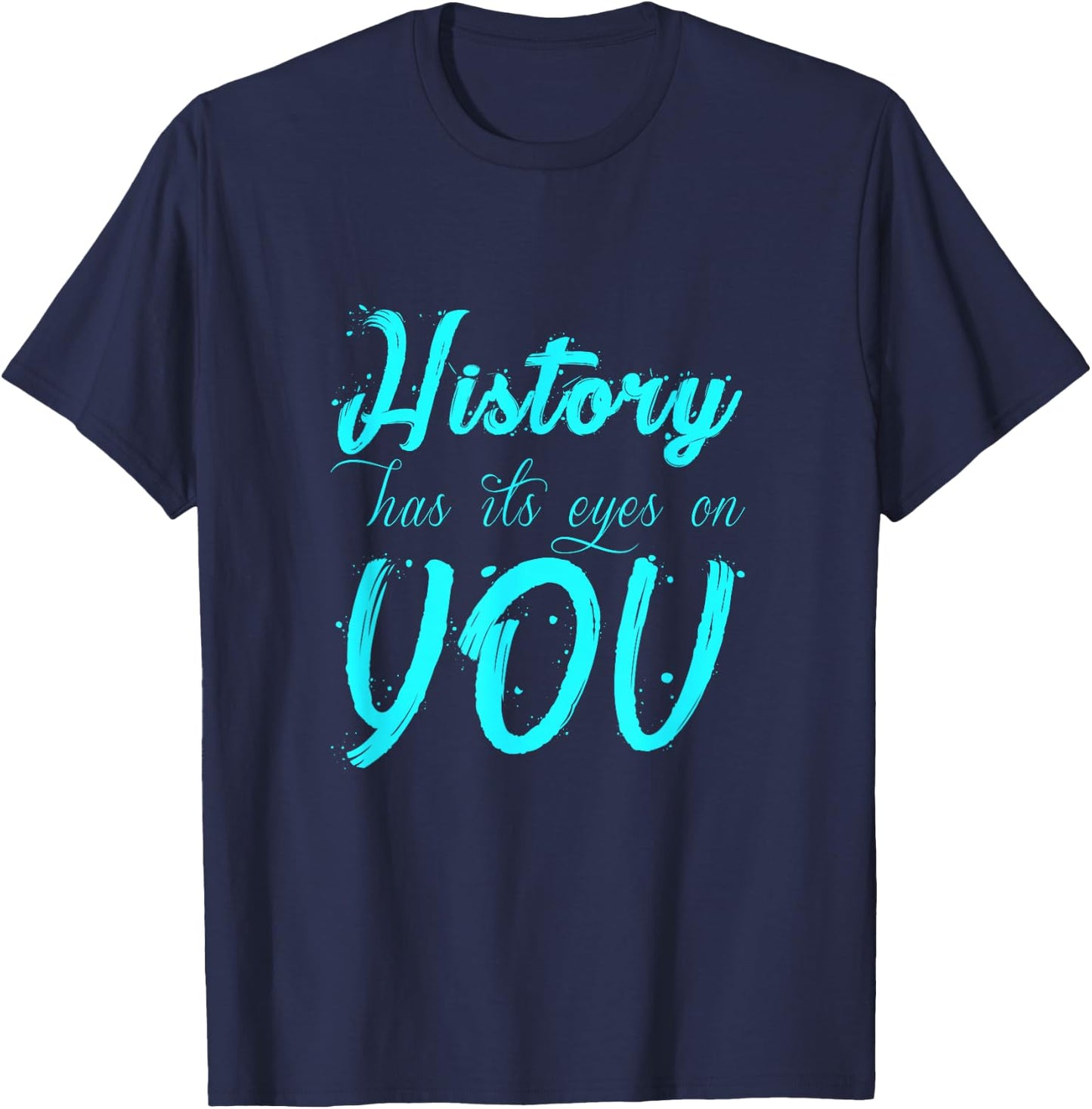 Cool History - Has It's Eyes On You Historical T-Shirt - T-Shirt | Navy