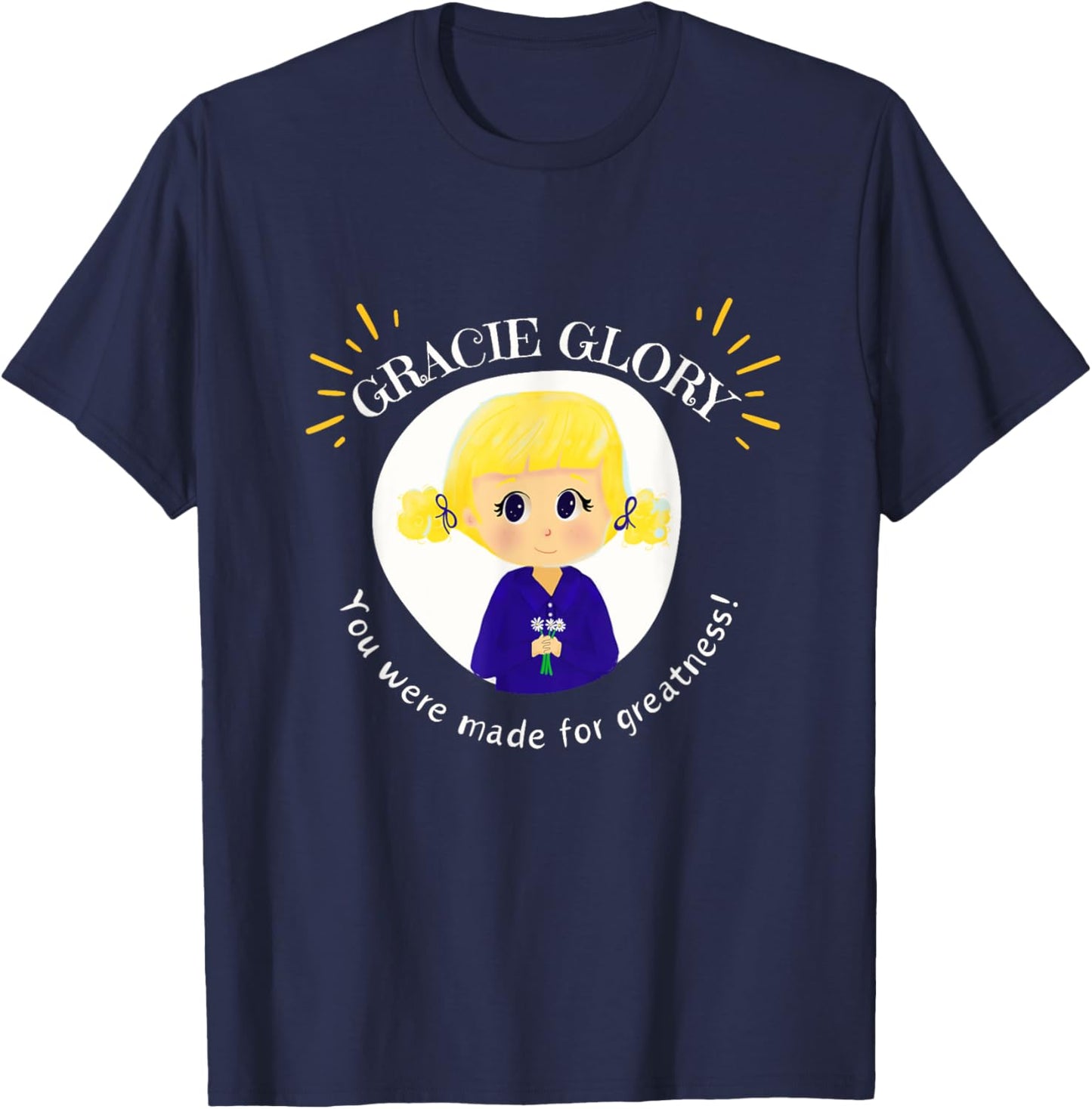 Gracie Glory: You were made for greatness T-Shirt - T-Shirt | Navy