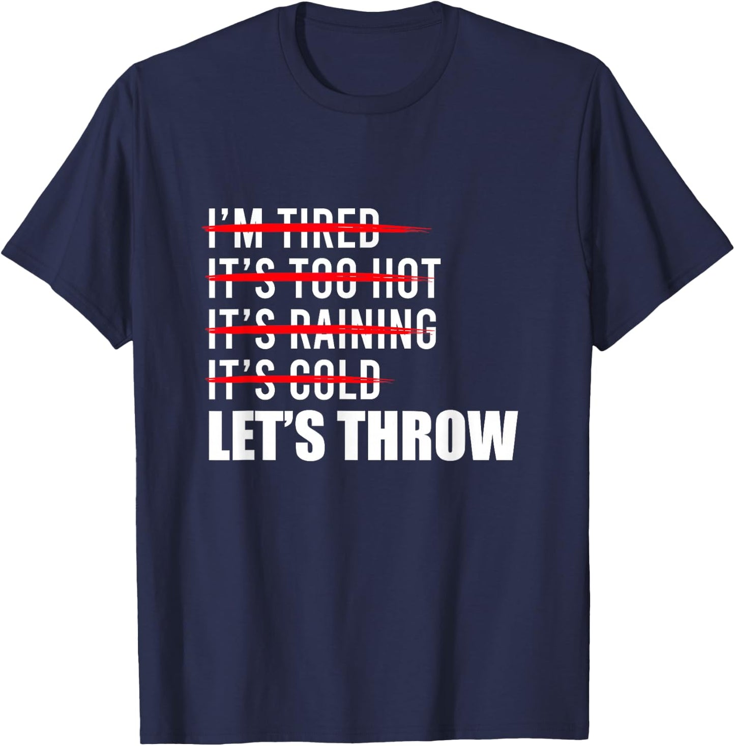 Let's Throw Track And Field Thrower Shot Put Throwing T-Shirt - T-Shirt | Navy