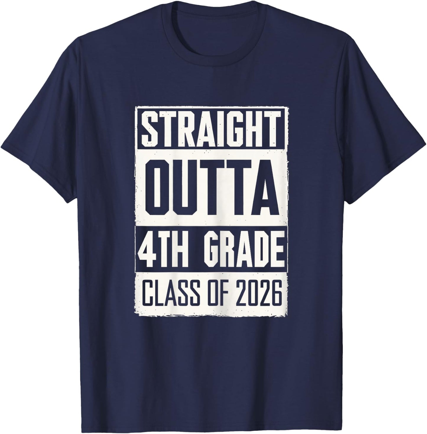Straight Outta 4th Grade Graduation Class Of 2026 Senior T-Shirt - T-Shirt | Navy