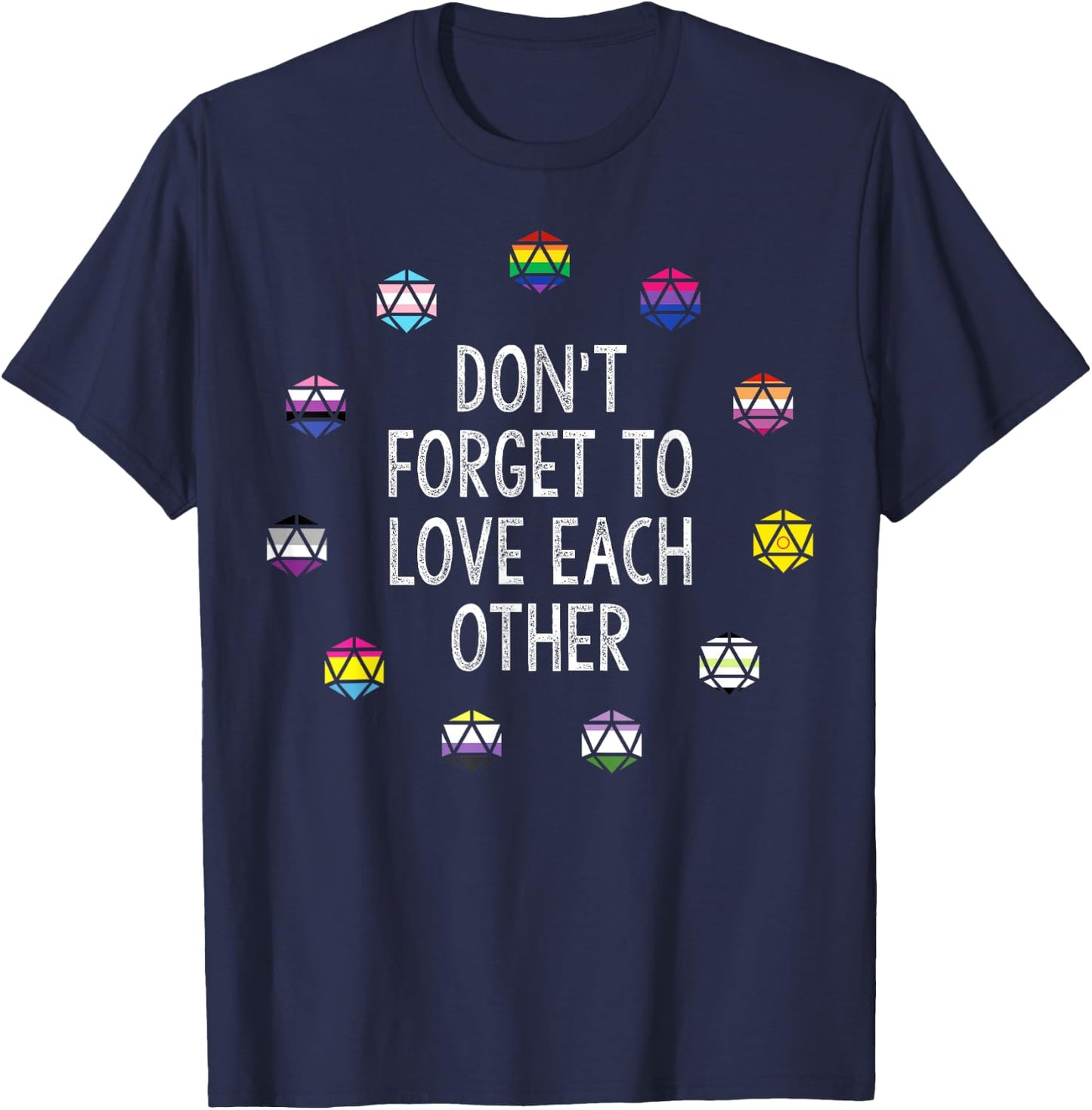 Don't Forget To Love Each Other T-Shirt - T-Shirt | Navy