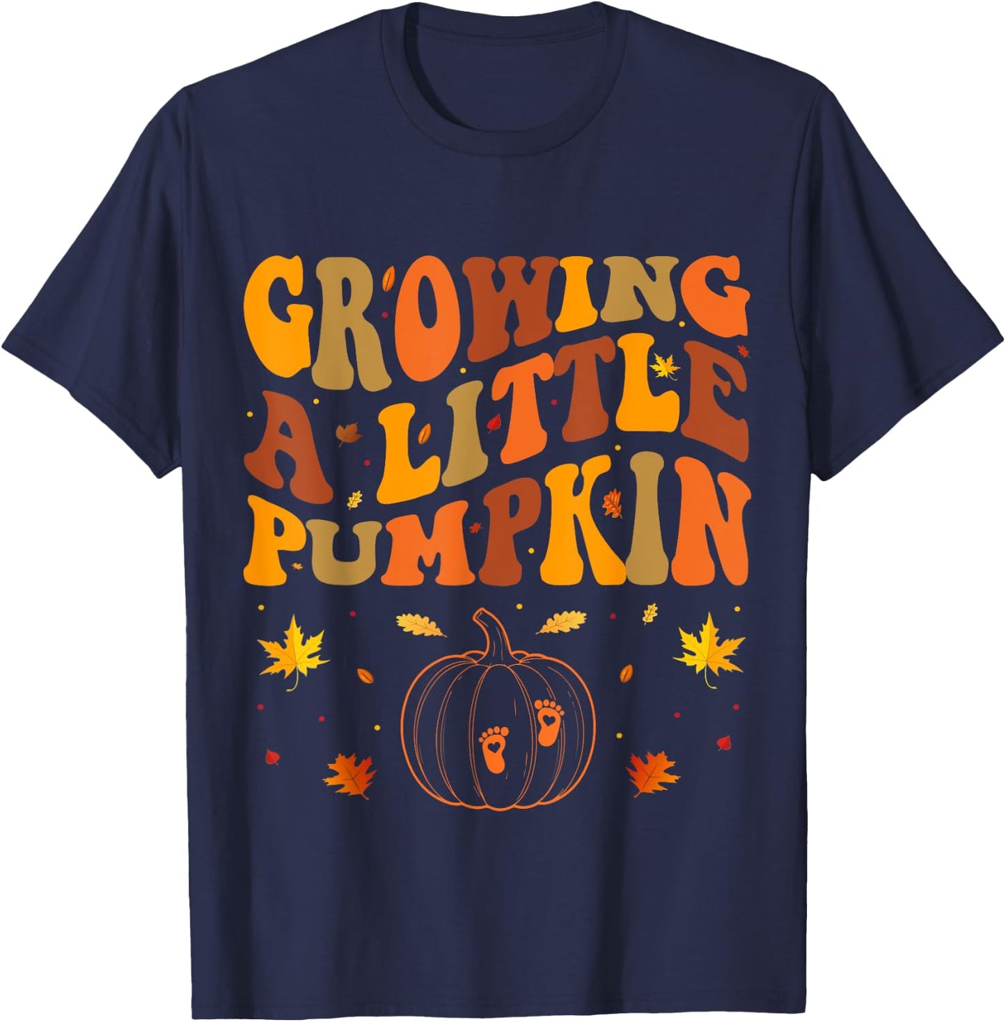 Growing A Little Pumpkin Thanksgiving Pregnancy T-Shirt - T-Shirt | Navy