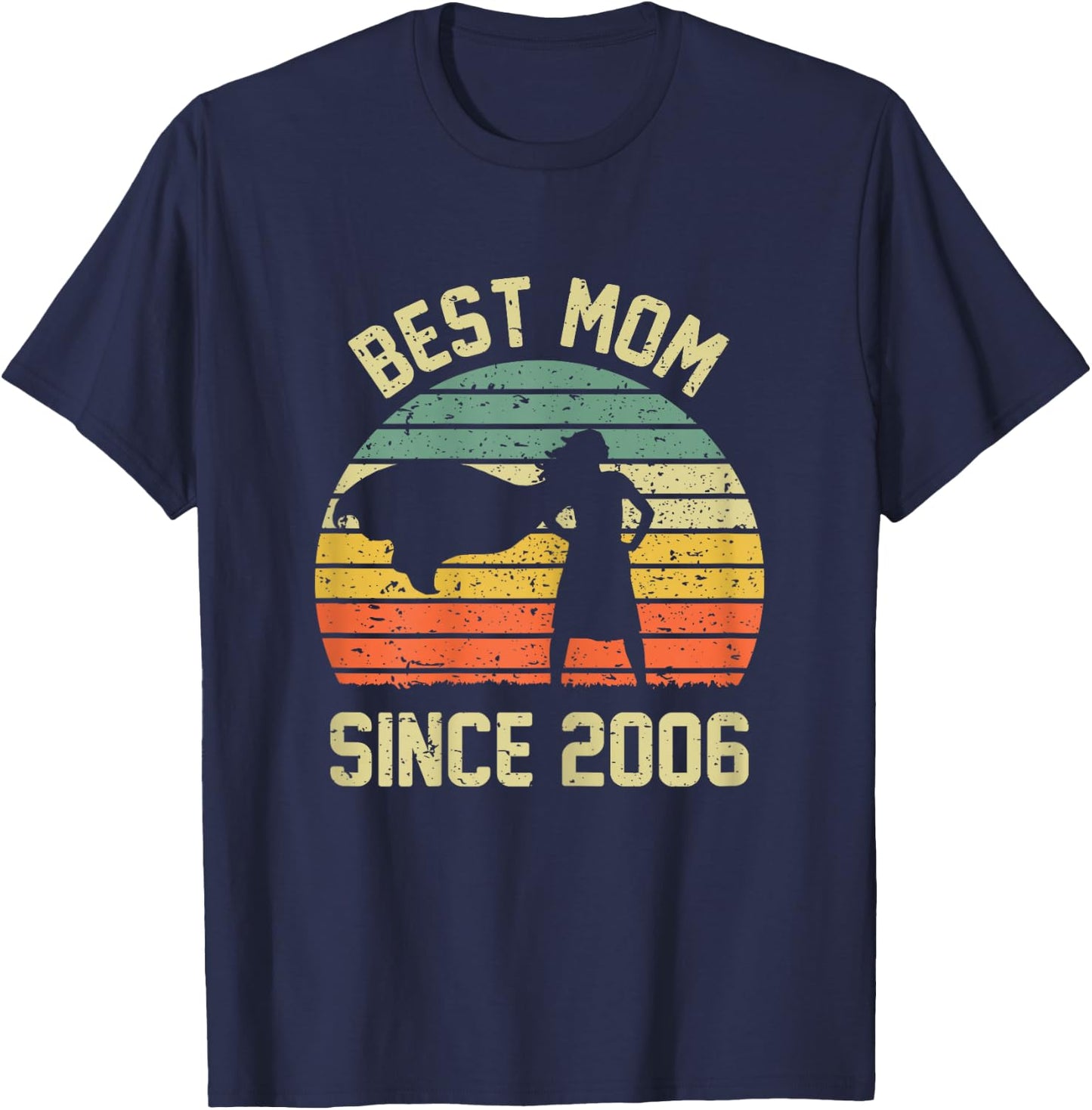 Best Mom Since 2006 Shirt Mom Mama Mommy Gifts Mothers Day T-Shirt - T-Shirt | Navy