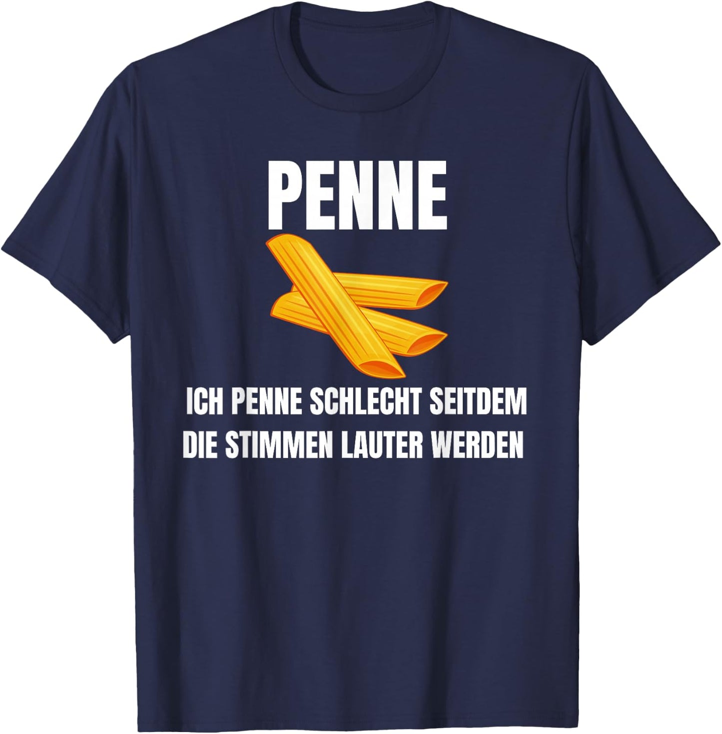 with German Text "Ich penne schlecht seit dem die Stimmen lauter werden werden, black T-Shirt - T-Shirt | Navy