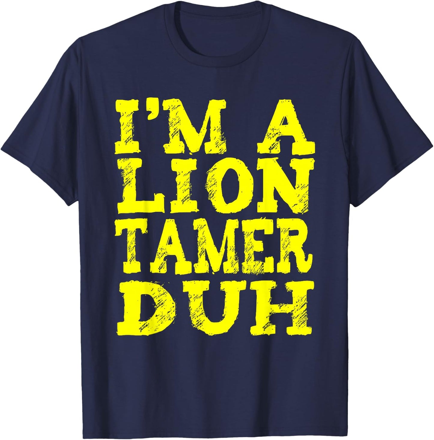EASY LION TAMER HALLOWEEN COSTUME Lazy Last Minute T-Shirt - T-Shirt | Navy
