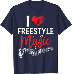 I Love Freestyle Music Shirt Funny Retro Music Lover Gift T-Shirt - T-Shirt | Navy