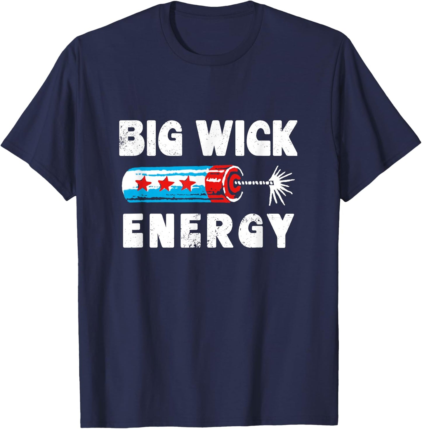 Happy July 4th! Big Wick Energy , Women T-Shirt - T-Shirt | Navy