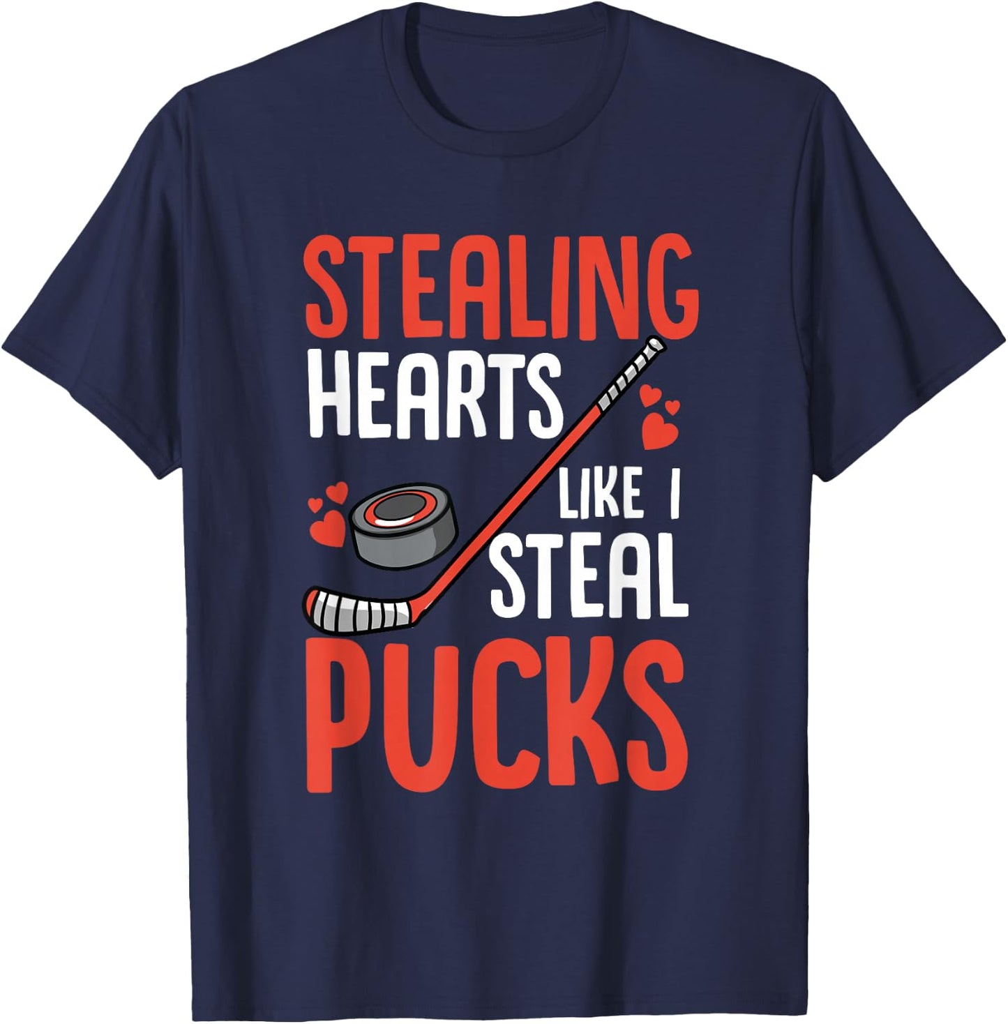Stealing Heart Like I Steal Pucks Valentines Day Hockey T-Shirt - T-Shirt | Navy