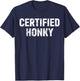 Certified Honky Cracker Distressed Retro Sarcasm Funny T-Shirt - T-Shirt | Navy