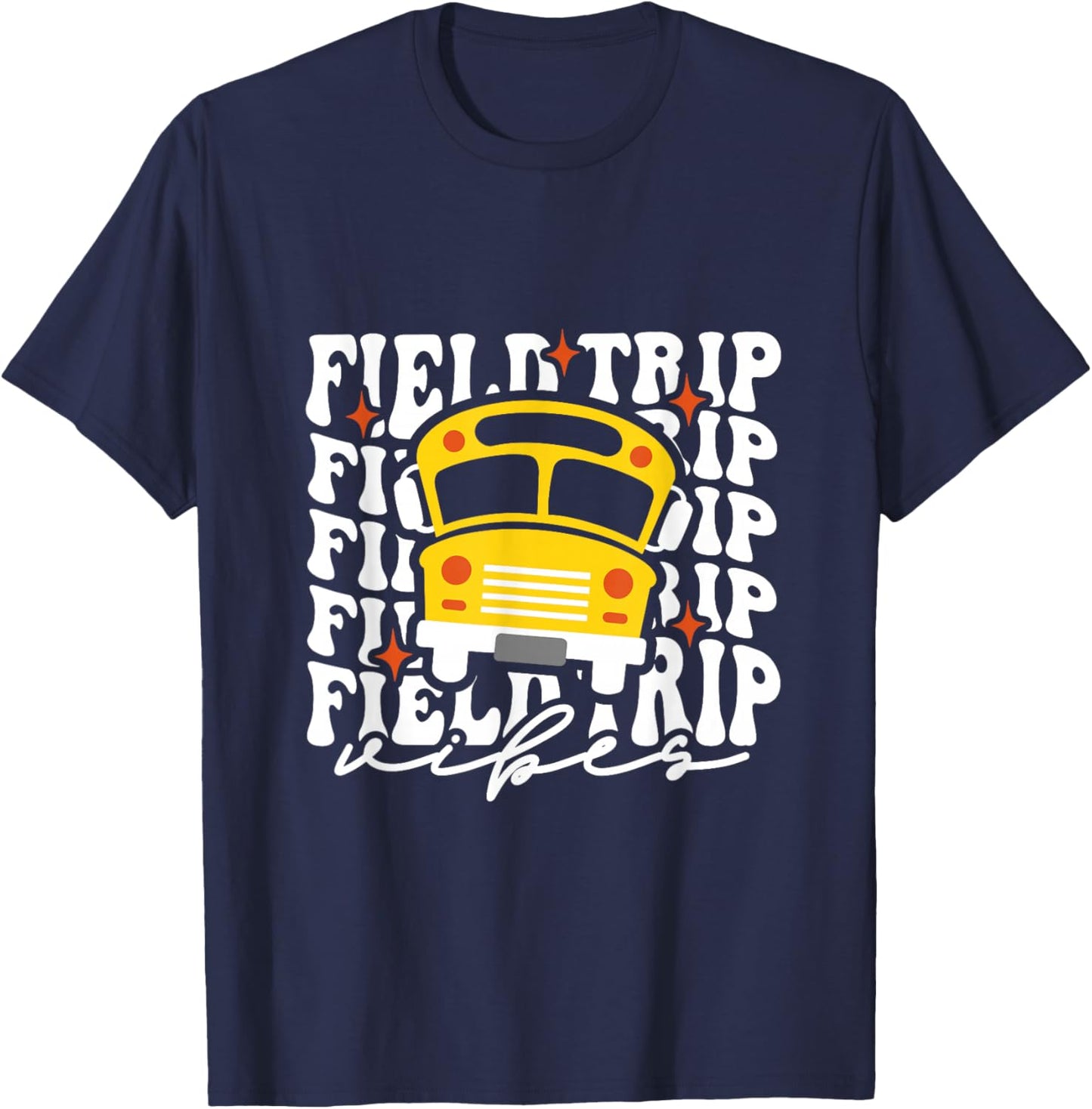 Field Trip Anyone Teacher Field Day Funny Presents To School T-Shirt - T-Shirt | Navy