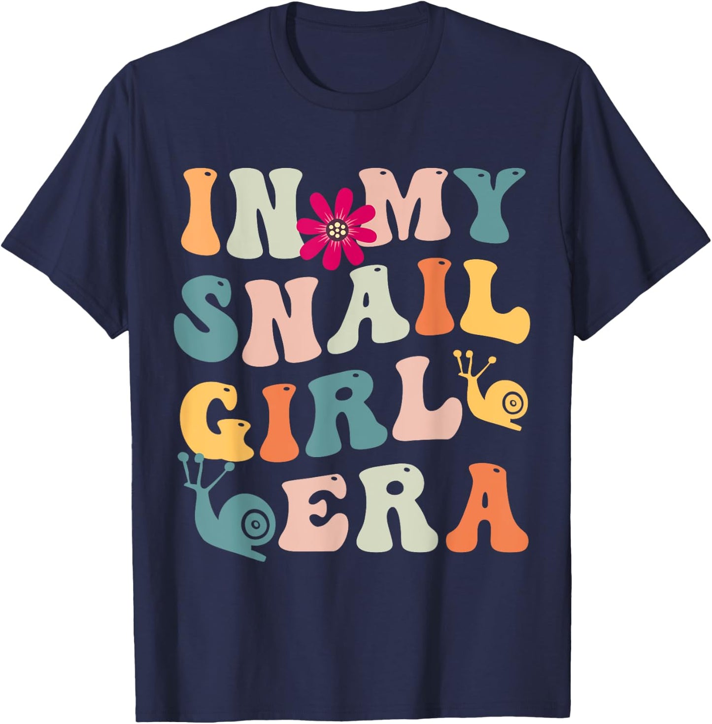 funny snail shirt costume In my snail girl era T-Shirt - T-Shirt | Navy