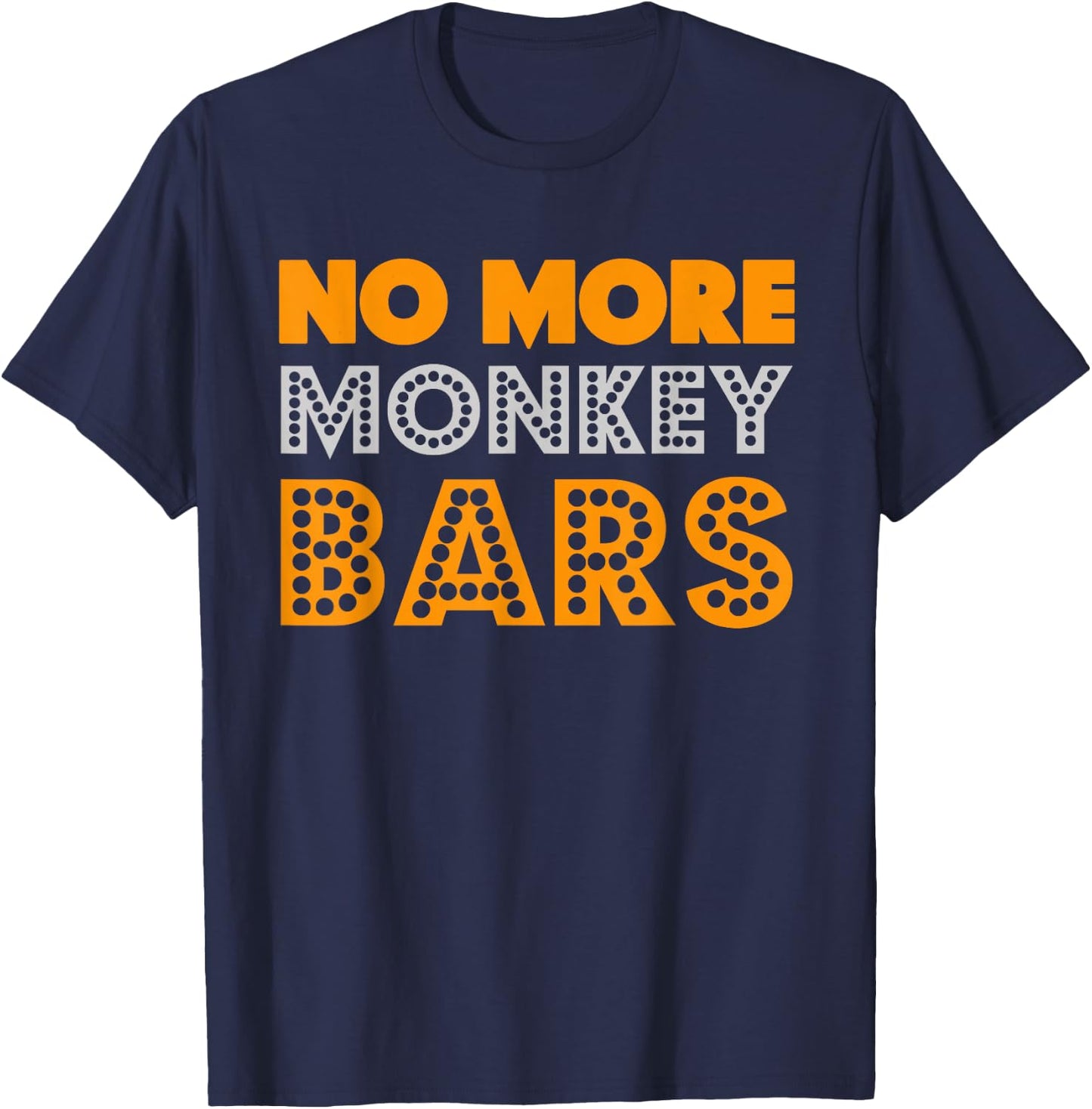 Broken Arm Get Well - Monkey Bars T-Shirt - T-Shirt | Navy