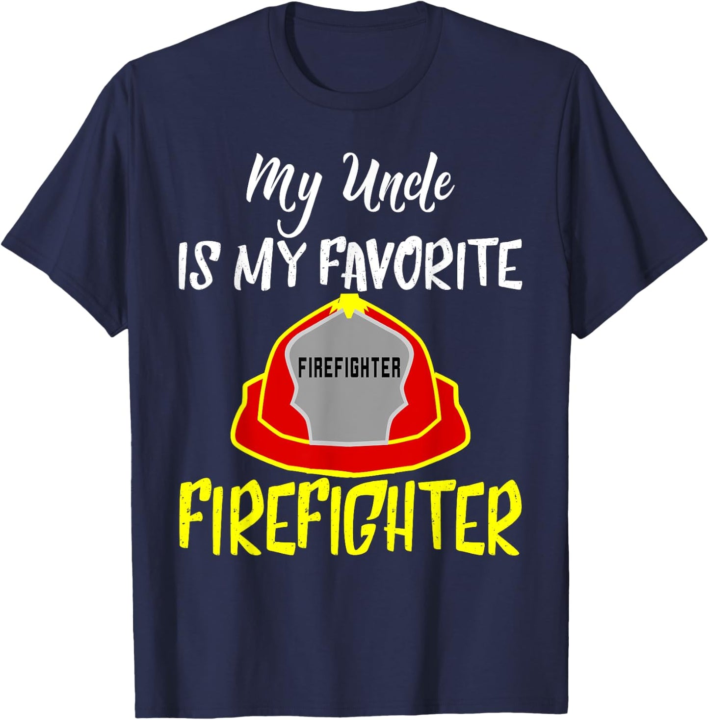 Uncle Firefighter Fireman Shirt Nephew Niece Kids T-Shirt - T-Shirt | Navy
