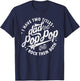 I Have Two Titles Dad and Pop Pop Fathers day Funny Pop Pop T-Shirt - T-Shirt | Navy