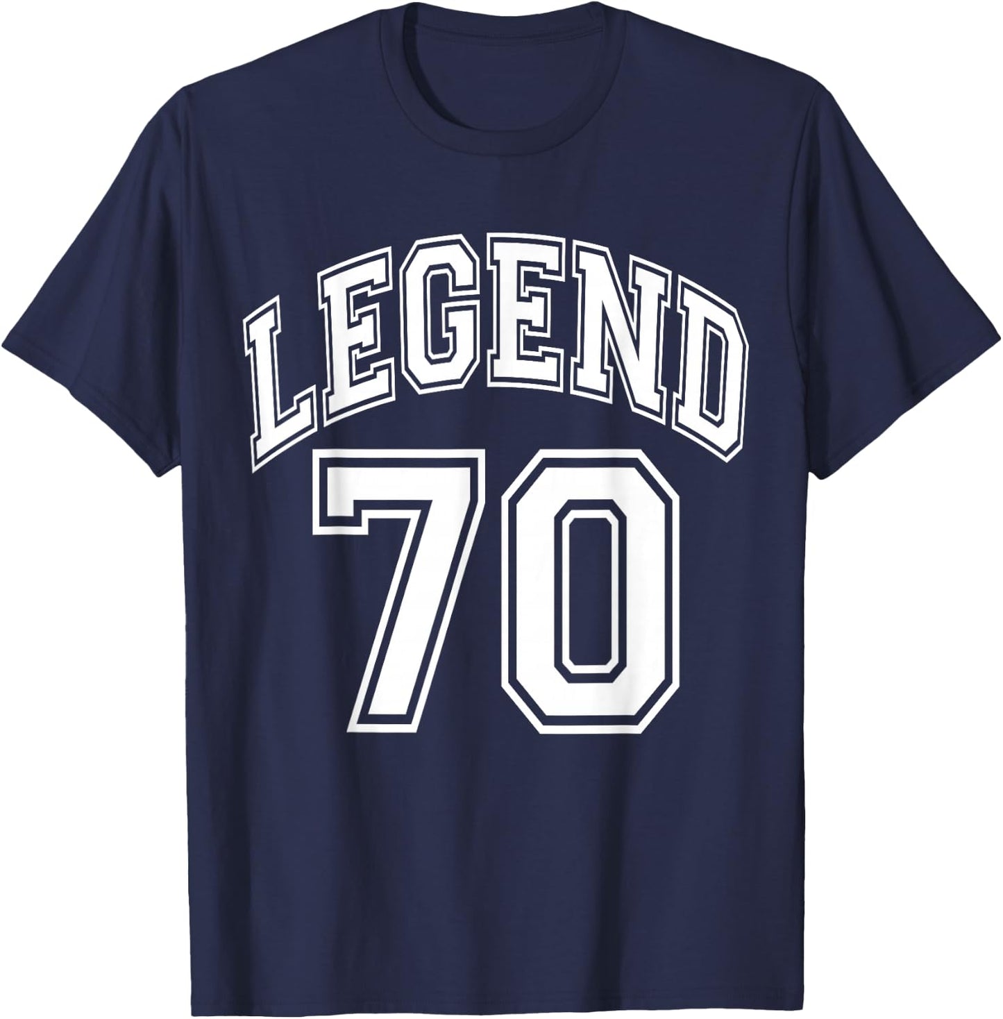 Legend 70 Number Varsity Team - 70th Birthday & 70 Years Old T-Shirt - T-Shirt | Navy