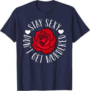 SSDGM Shirts Murderino Stay Sexy Don't Get Murdered T-Shirt - T-Shirt | Navy