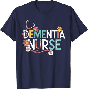 Dementia Nurse Alzheimer Memory Nursing Appreciation T-Shirt - T-Shirt | Navy