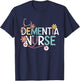 Dementia Nurse Alzheimer Memory Nursing Appreciation T-Shirt - T-Shirt | Navy