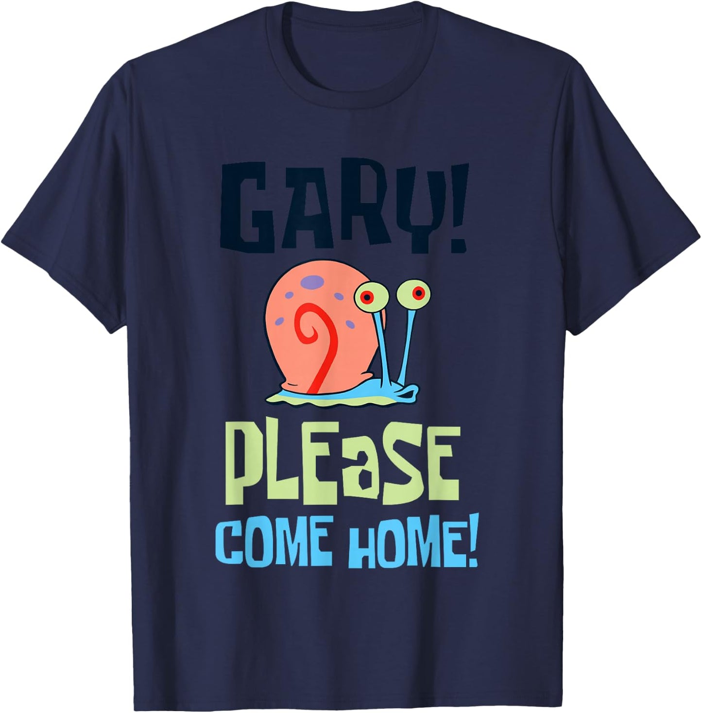 Spongebob Squarepants Gary! Please Come Home! Posters T-Shirt - T-Shirt | Navy