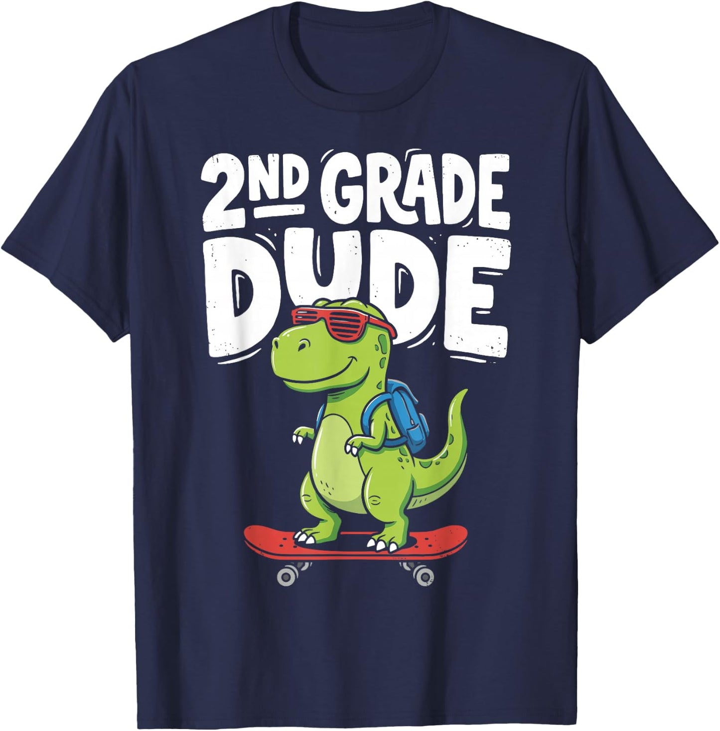 2nd Grade Dude Back to School Dinosaur T-Rex Skateboard T-Shirt - T-Shirt | Navy
