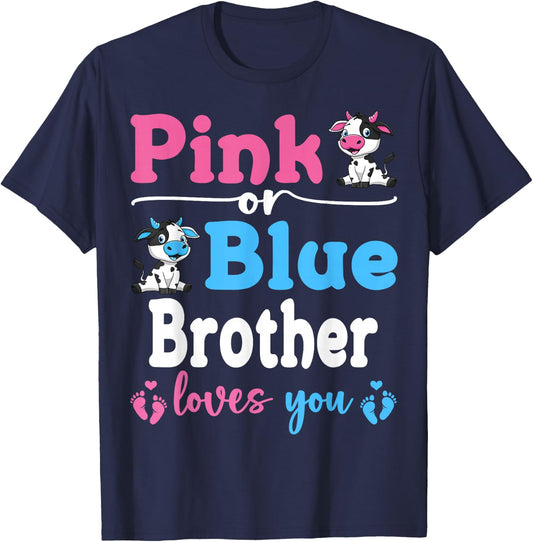 Pink Or Blue Brother Loves You Cow Gender Reveal Baby Shower T-Shirt - T-Shirt | Navy