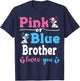 Pink Or Blue Brother Loves You Cow Gender Reveal Baby Shower T-Shirt - T-Shirt | Navy