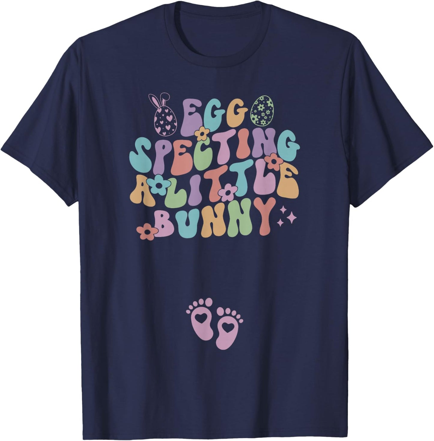 Egg Specting A Little Bunny Easter Pregnancy Announcement T-Shirt - T-Shirt | Navy