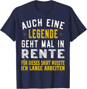 Rentner Spruch Auch eine Legende geht mal in Rente T-Shirt - T-Shirt | Navy