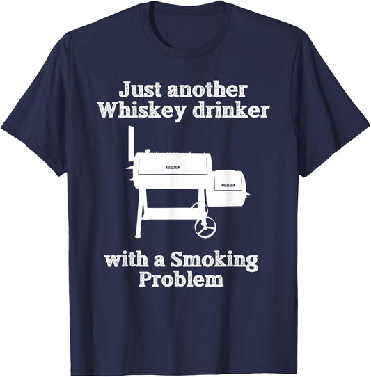 Just Another Whiskey Drinker Smoking Problem BBQ T-Shirt - T-Shirt | Navy