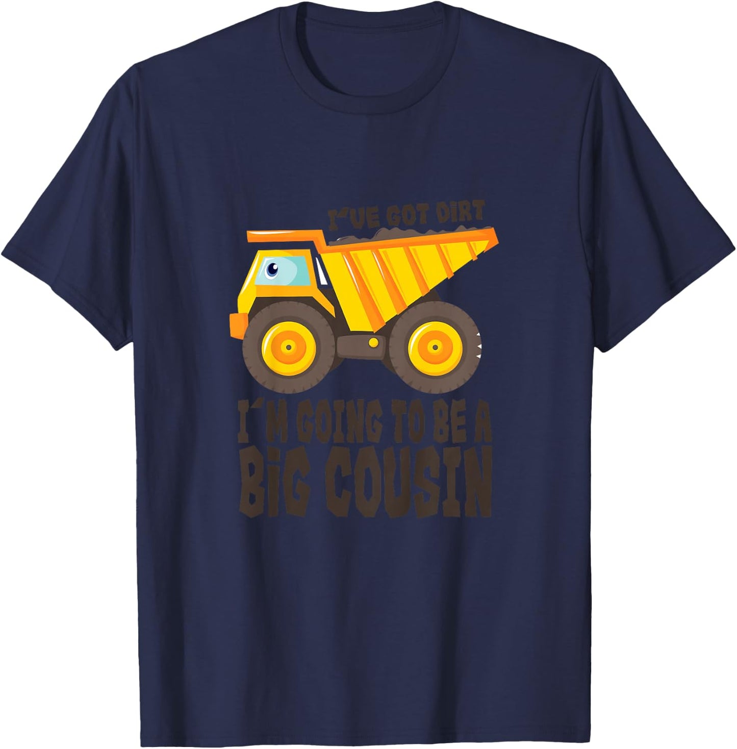 Big Cousin Shirt - Construction Dump Truck Gift T-Shirt - T-Shirt | Navy