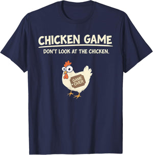 Funny Chicken Game Don't Look Design , Black, S T-Shirt - T-Shirt | Navy