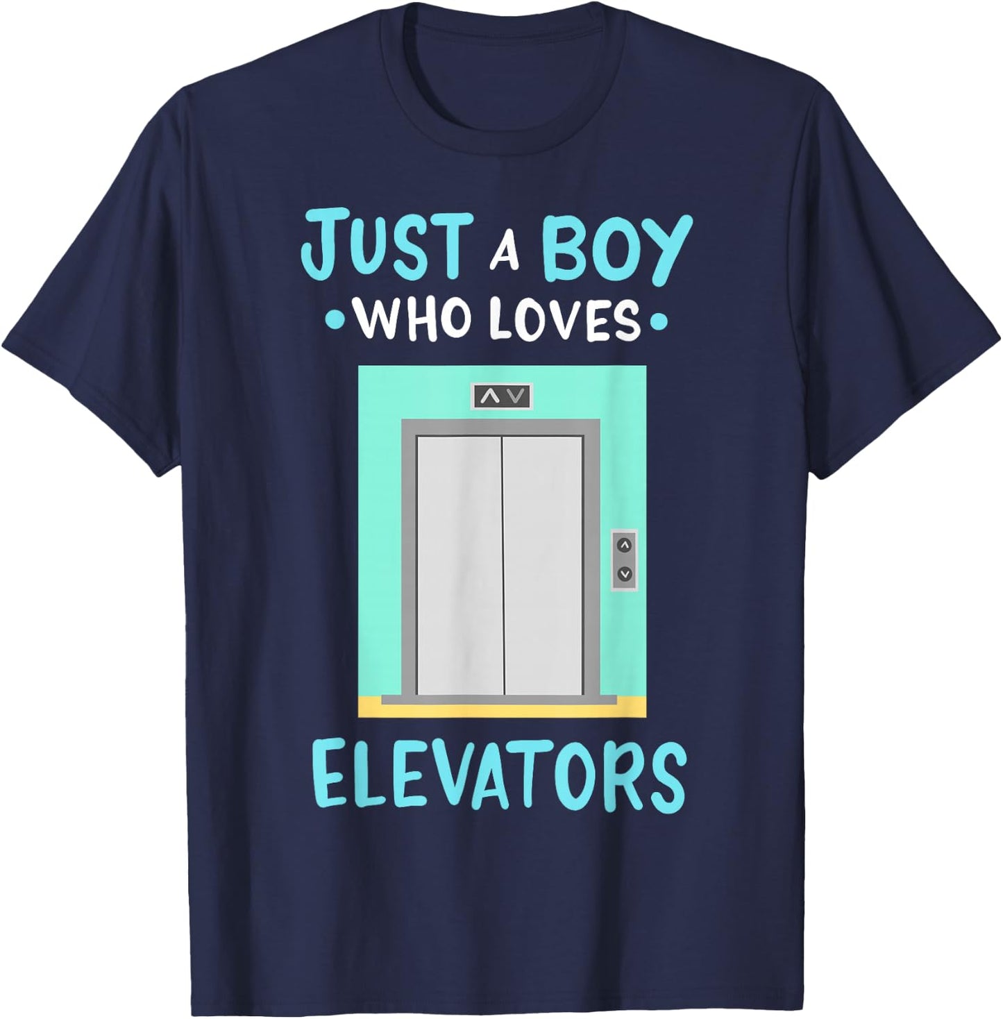 Elevator Just a Boy Who Loves Elevators T-Shirt - T-Shirt | Navy