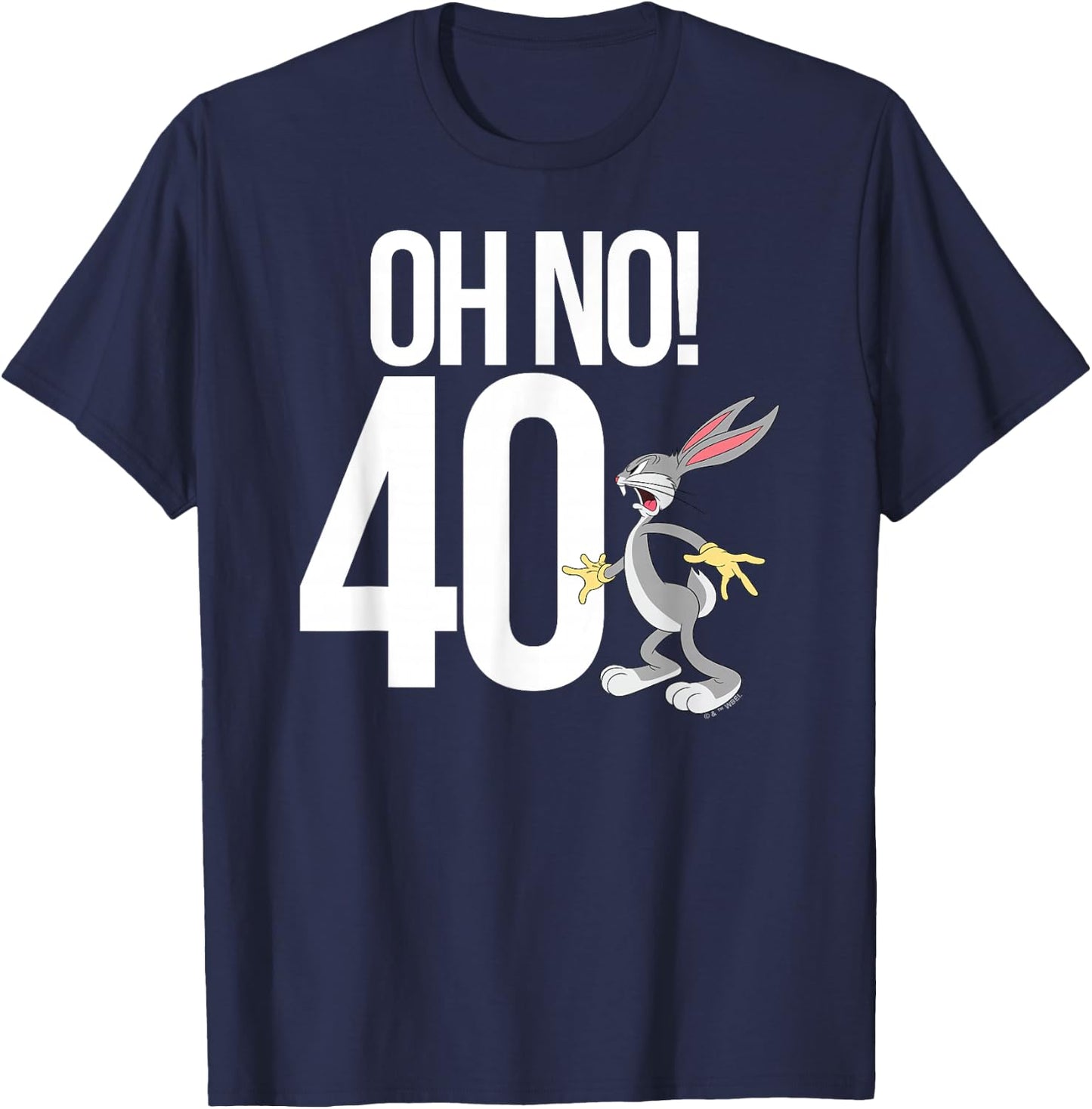 Looney Tunes Bugs Bunny Oh No! 40! 40th Birthday T-Shirt - T-Shirt | Navy