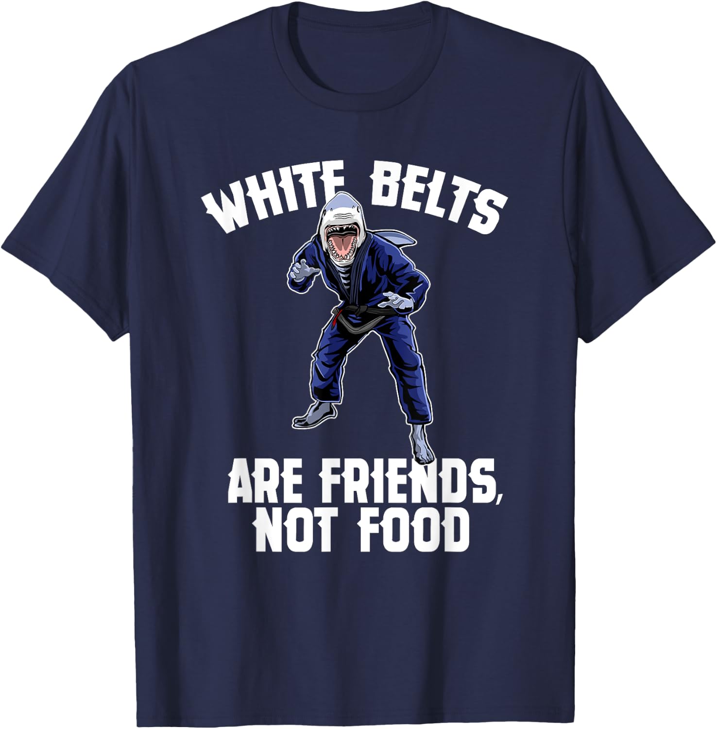 Funny White Belt Shark - Brazilian Jiu-Jitsu BJJ Gift T-Shirt - T-Shirt | Navy