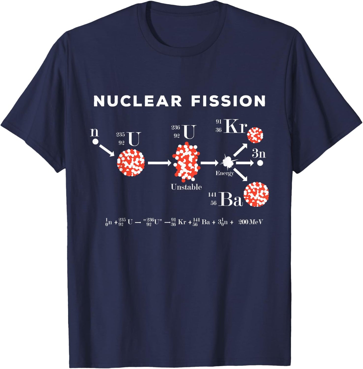 Nuclear fission calculation uranium 235 physics equation T-Shirt - T-Shirt | Navy