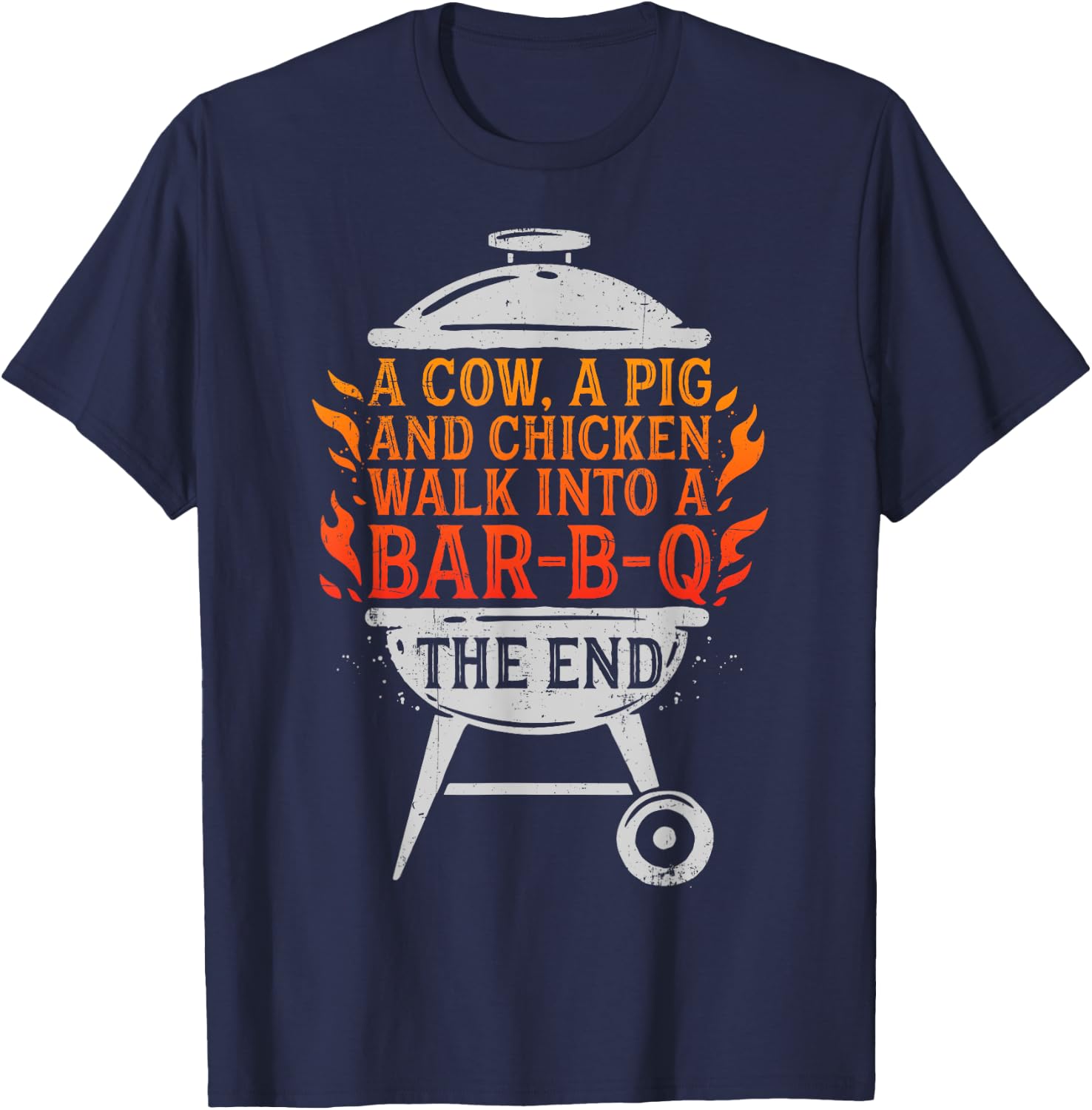 Chef A Cow A Pig And A Chicken Walk Into A BBQ Barbecue T-Shirt - T-Shirt | Navy