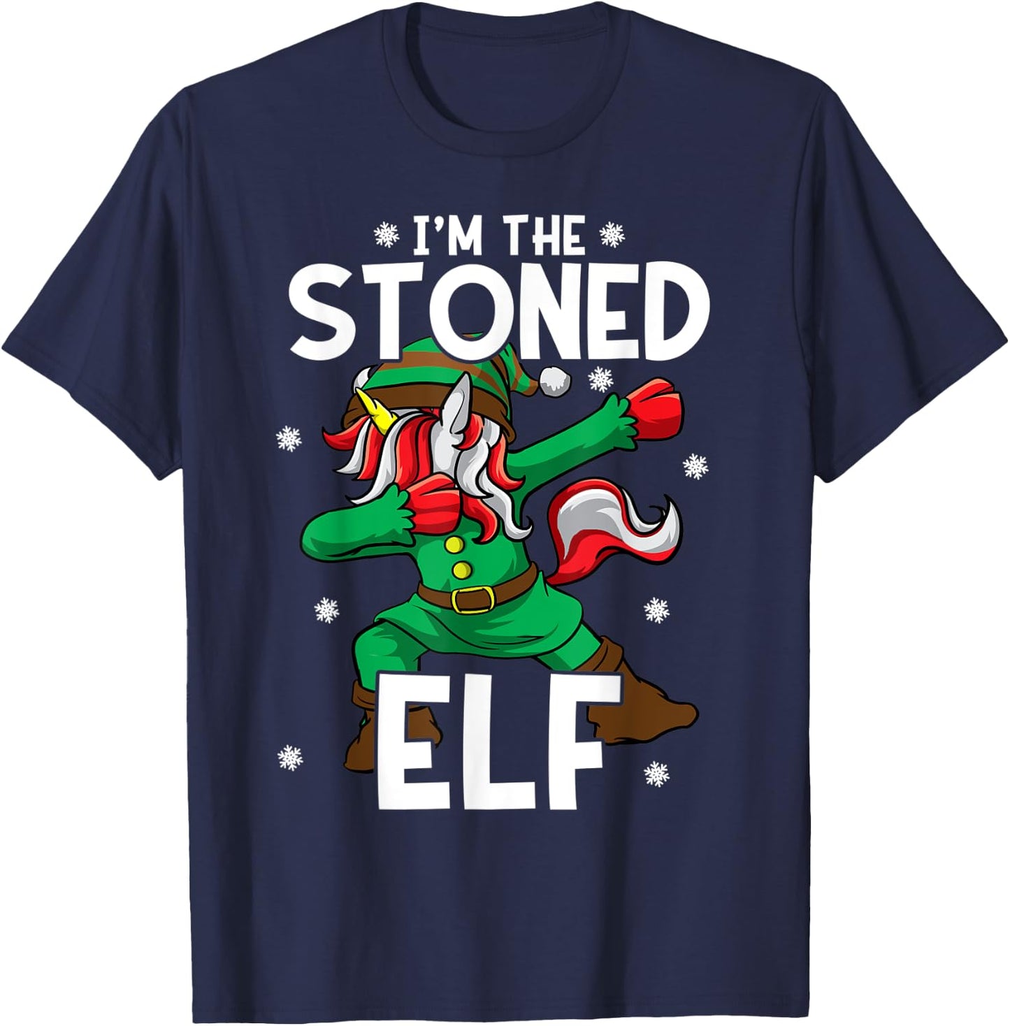 I'm The Stoned Elf Unicorn Cannabis Marijuana Weed Christmas T-Shirt - T-Shirt | Navy